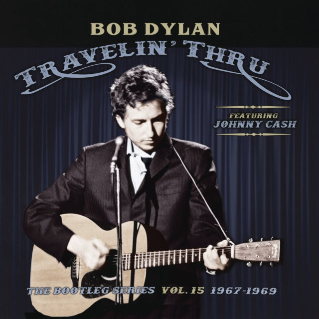 DYLAN, BOB | TRAVELING THRU FT JOHNNY CASH: BOOTLEG SERIES VOL. 15 (3LP) | VINYL RECORD (LP)