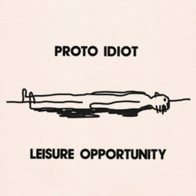 PROTO IDIOT | LEISURE OPPORTUNITY | VINYL RECORD (LP)
