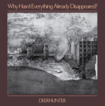 DEERHUNTER | WHY HASN'T EVERYTHING ALREADY DISAPPEARED | VINYL RECORD (LP)