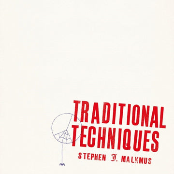 MALKMUS, STEPHEN | TRADITIONAL TECHNIQUES | VINYL RECORD (LP)