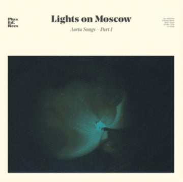 LIGHTS ON MOSCOW | AORTA SONGS - PART 1 | VINYL RECORD (LP)