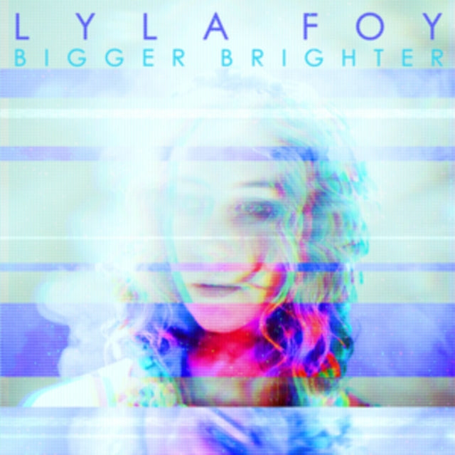 FOY, LYLA | BIGGER BRIGHTER | VINYL RECORD (LP)