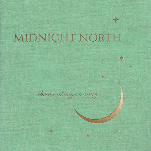 MIDNIGHT NORTH | THERE'S ALWAYS A STORY | VINYL RECORD (LP)