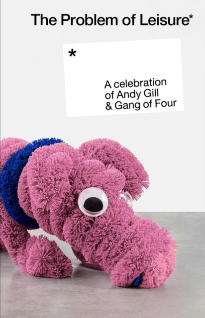 VARIOUS ARTISTS | PROBLEM OF LEISURE: A CELEBRATION OF ANDY GILL & GANG OF FOUR | MUSIC CASSETTE