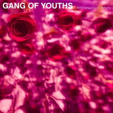 GANG OF YOUTHS | MTV UNPLUGGED (LIVE IN MELBOURNE) (2LP/DVD/140G) | VINYL RECORD (LP)