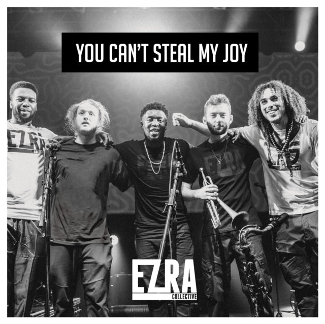 EZRA COLLECTIVE | YOU CAN'T STEAL MY JOY | VINYL RECORD (LP)
