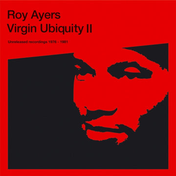 AYERS, ROY | VIRGIN UBIQUITY II - UNRELEASED RECORDINGS 1976 - 1981 | VINYL RECORD (LP)
