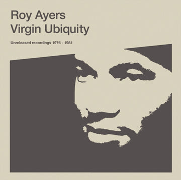 AYERS, ROY | VIRGIN UBIQUITY: UNRELEASED RECORDINGS 1976 - 1981 | VINYL RECORD (LP)