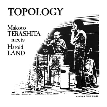 MAKOTO TERASHITA MEETS HAROLD LAND | TOPOLOGY | VINYL RECORD (LP)