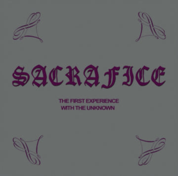 SACRAFICE | FIRST EXPERIENCE WITH THE UNKNOWN | VINYL RECORD (LP)