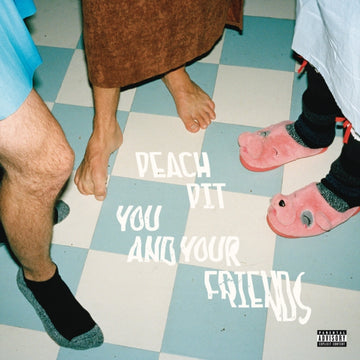 PEACH PIT | YOU & YOUR FRIENDS (X) (140G) | VINYL RECORD (LP)