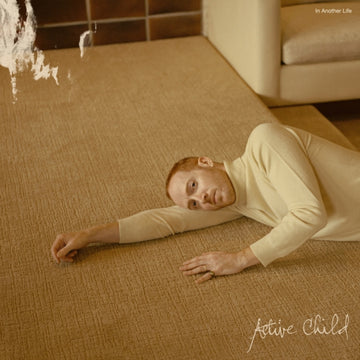 ACTIVE CHILD | IN ANOTHER LIFE | VINYL RECORD (LP)