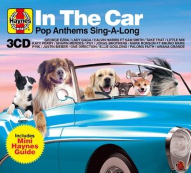 VARIOUS | HAYNES: IN THE CAR... POP ANTHEMS SING-A-LONG | CD