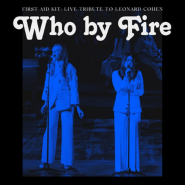 FIRST AID KIT | WHO BY FIRE (BLUE VINYL) | VINYL RECORD (LP)