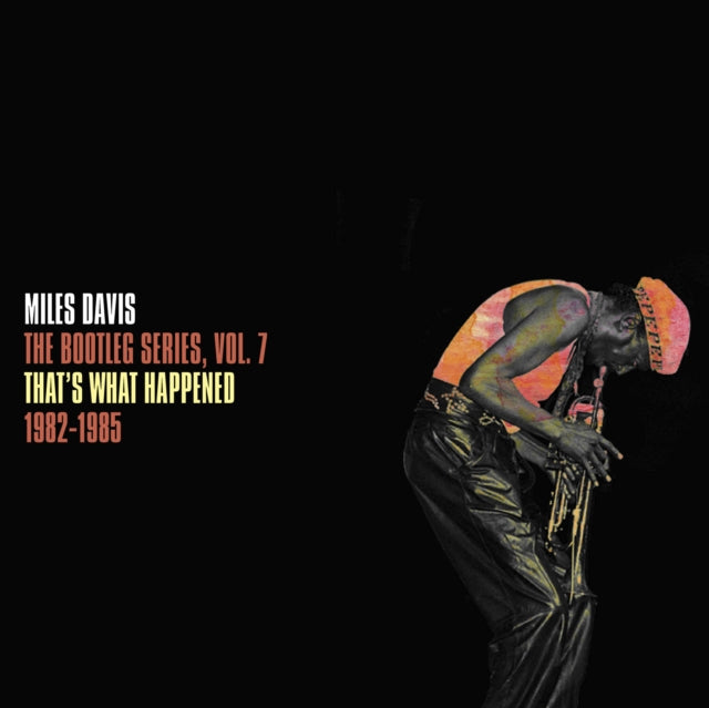 DAVIS, MILES | BOOTLEG SERIES VOL. 7: THATâ€™S WHAT HAPPENED 1982-1985 (2LP/WHITE VINYL) | VINYL RECORD (LP)