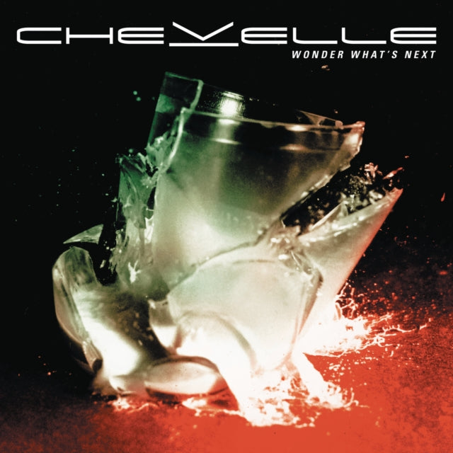 CHEVELLE | WONDER WHAT'S NEXT | VINYL RECORD (LP)