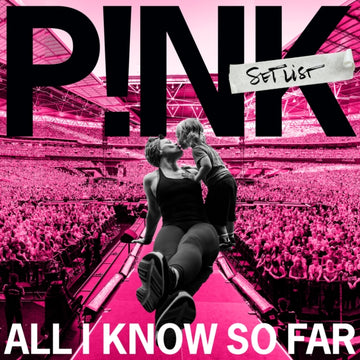 PINK | ALL I KNOW SO FAR: THE SETLIST (X) | CD