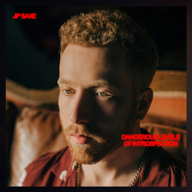 SAXE, JP | DANGEROUS LEVELS OF INTROSPECTION | VINYL RECORD (LP)
