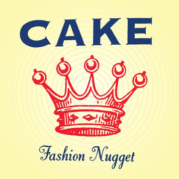 CAKE | FASHION NUGGET (X) (180G) | VINYL RECORD (LP)