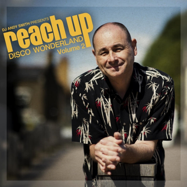 DJ ANDY SMITH | DJ ANDY SMITH PRESENTS REACH UP â€“ DISCO WONDERLAND VOL. 2 | VINYL RECORD (LP)