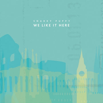 SNARKY PUPPY | WE LIKE IT HERE | VINYL RECORD (LP)