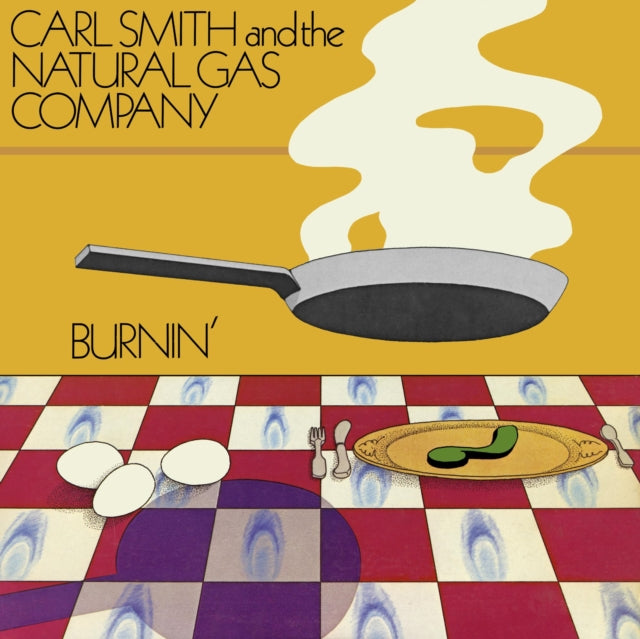 SMITH, CARL & THE NATURAL GAS COMPANY | BURNIN | VINYL RECORD (LP)