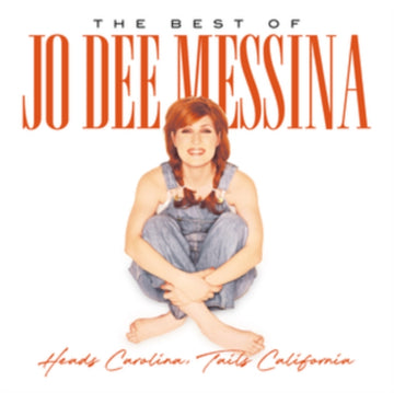 MESSINA, JO DEE | HEADS CAROLINA, TAILS CALIFORNIA: THE BEST OF JO DEE MESSINA | VINYL RECORD (LP)