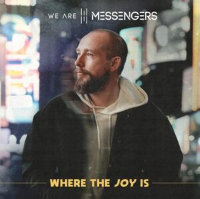 WE ARE MESSENGERS | WHERE THE JOY IS | VINYL RECORD (LP)