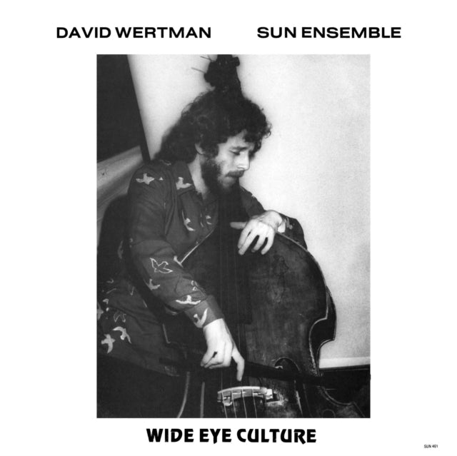 WERTMAN, DAVID & SUN ENSEMBLE | WIDE EYE CULTURE (DELUXE VERSION/3LP) | VINYL RECORD (LP)
