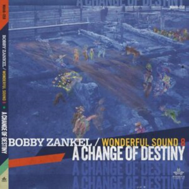 ZANKEL, BOBBY & WONDERFUL SOUND 8 | CHANGE OF DESTINY | CD