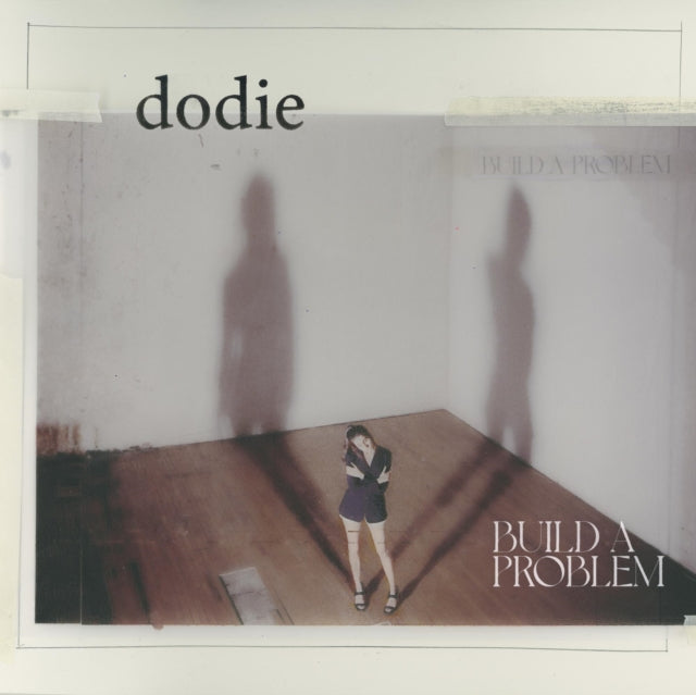 DODIE | BUILD A PROBLEM | CD