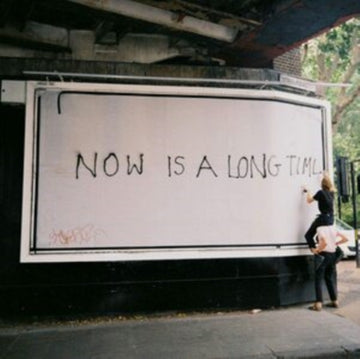 NOW IS A LONG TIME | VINYL RECORD (LP)