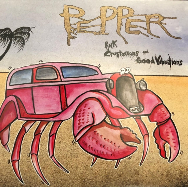 PEPPER | PINK CRUSTACEANS & GOOD VIBRATIONS | VINYL RECORD (LP)