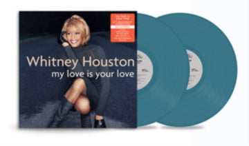 HOUSTON, WHITNEY | MY LOVE IS YOUR LOVE (TEAL VINYL/2LP) | VINYL RECORD (LP)