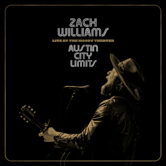 WILLIAMS, ZACH | AUSTIN CITY LIMITS LIVE AT THE MOODY THEATER | CD