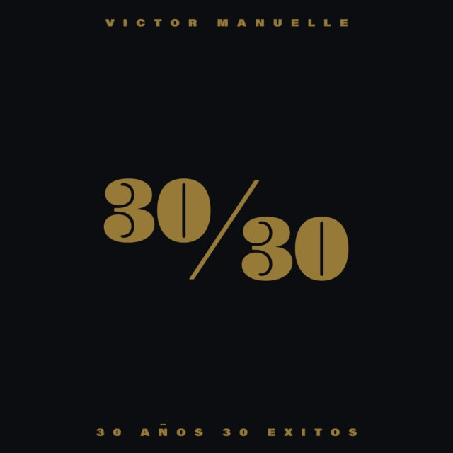 MANUELLE, VICTOR | 30/30 (4LP/140G/METALLIC GOLD VINYL) | VINYL RECORD (LP)