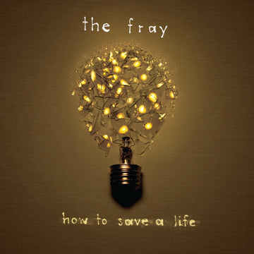FRAY | HOW TO SAVE A LIFE | VINYL RECORD (LP)