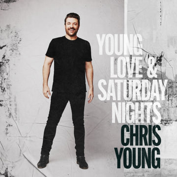 YOUNG, CHRIS | YOUNG LOVE & SATURDAY NIGHTS (2LP) | VINYL RECORD (LP)