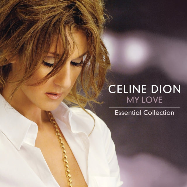 DION, CELINE | MY LOVE ESSENTIAL COLLECTION (2LP) | VINYL RECORD (LP)