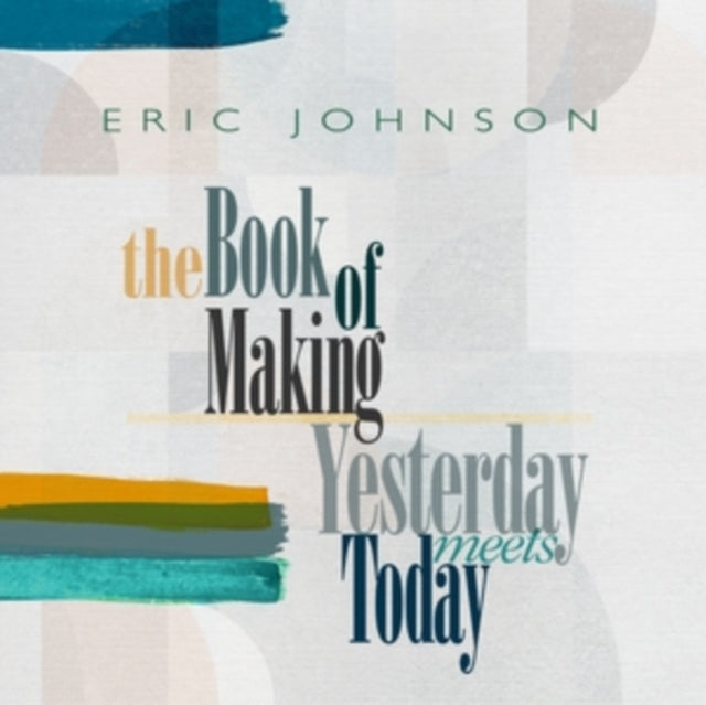 JOHNSON, ERIC | YESTERDAY MEETS TODAY | VINYL RECORD (LP)