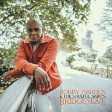HARDEN, BOBBY & THE SOULFUL SAINTS | BRIDGE OF LOVE (HAZY BLACK VINYL) | VINYL RECORD (LP)