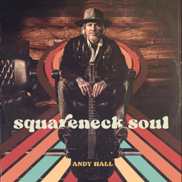 HALL, ANDY | SQUARENECK SOUL | VINYL RECORD (LP)