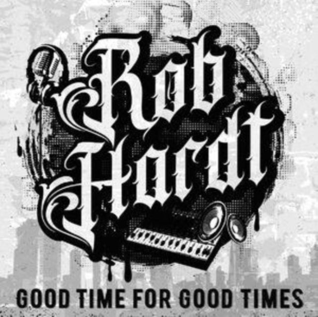 HARDT, ROB | GOOD TIME FOR GOOD TIMES | VINYL RECORD (LP)