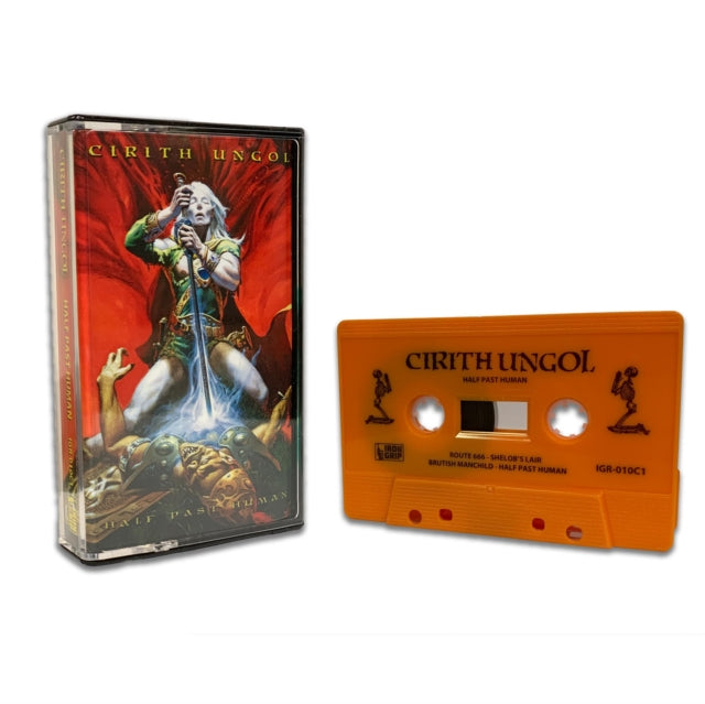 CIRITH UNGOL | HALF PAST HUMAN (ORANGE CASSETTE) | MUSIC CASSETTE