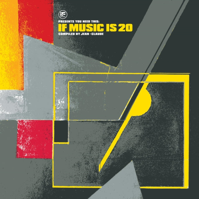 VARIOUS ARTISTS | IF MUSIC PRESENTS: YOU NEED THIS: IF MUSIC IS 20 COMPILED BY JEAN-CLAUDE (2LP) | VINYL RECORD (LP)