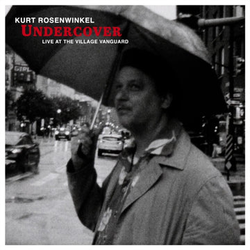 ROSENWINKEL, KURT | UNDERCOVER: LIVE AT THE VILLAGE VANGUARD | VINYL RECORD (LP)