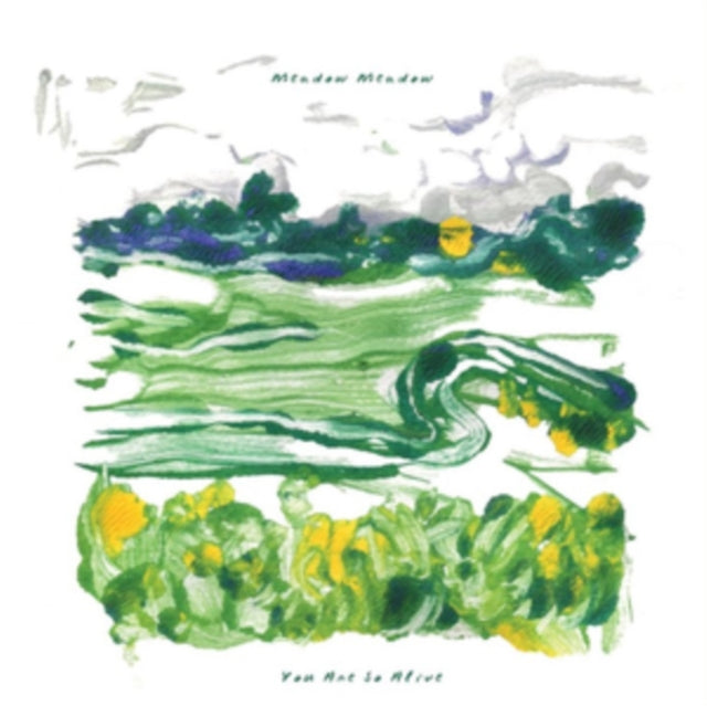 MEADOW MEADOW | YOU ARE SO ALIVE | VINYL RECORD (LP)