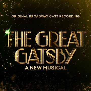 GREAT GATSBY - A NEW MUSICAL (ORIGINAL BROADWAY CAST RECORDING) (2LP) | VINYL RECORD (LP)