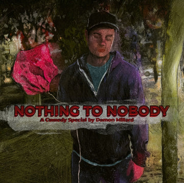 NOTHING TO NOBODY (2LP) | VINYL RECORD (LP)