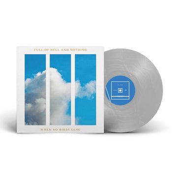 WHEN NO BIRDS SANG (SILVER NUGGET VINYL) | VINYL RECORD (LP)